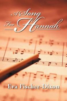 Paperback A Song for Hannah Book