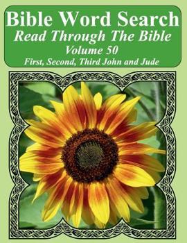 Bible Word Search Read Through the Bible Volume 50 : First, Second, Third John and Jude Extra Large Print