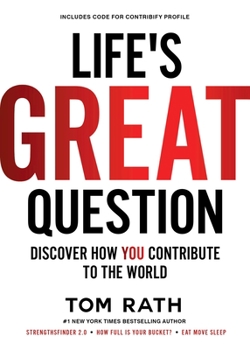 Hardcover Life's Great Question: Discover How You Contribute to the World Book