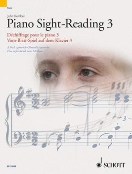 Paperback Piano Sight-Reading 3/Dechiffrage Pour Le Piano 3/Vom-Blatt-Spiel Auf Dem Klavier 3: A Fresh Approach/Nouvelle Approche/Eine Erfrischend Neue Methode Book