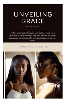 Paperback Unveiling Grace: Revealing the hidden truth Book