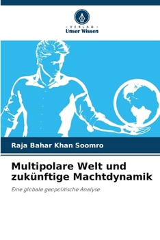 Paperback Multipolare Welt und zukünftige Machtdynamik [German] Book