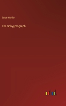 Hardcover The Sphygmograph Book