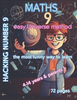 Paperback Hacking Number 9: It's not Math it's fun for kids 4-14 years & parents - NUmber 9 explained: Number 9 is more than a number in math, it' Book