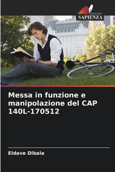Paperback Messa in funzione e manipolazione del CAP 140L-170512 [Italian] Book
