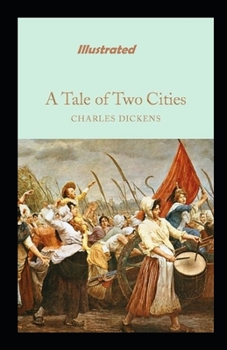 Paperback A Tale of Two Cities Illustrated Book