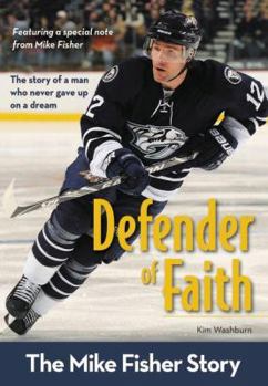 Paperback Defender of Faith: The Mike Fisher Story Book