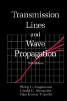 Hardcover Transmission Lines and Wave Propagation, Third Edition Book