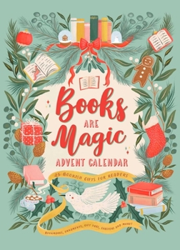 Calendar Books Are Magic Advent Calendar: 25 Bookish Gifts for Readers Book