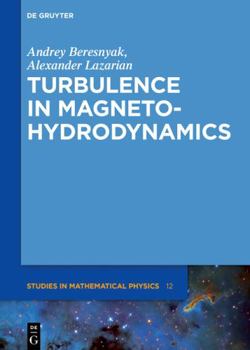 Hardcover Turbulence in Magnetohydrodynamics Book