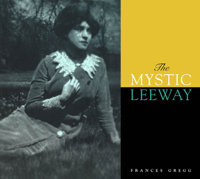 Hardcover The Mystic Leeway: Volume 6 Book