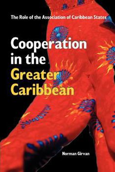 Paperback Cooperation in the Greater Caribbean Book