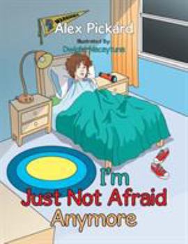Paperback I'm Just Not Afraid Anymore Book