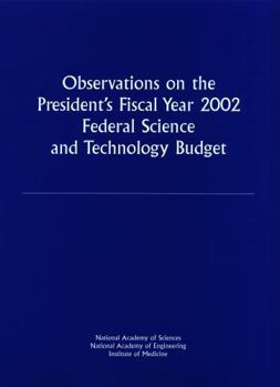 Observations on the President's Fiscal Year 2002 Federal Science and Technology Budget