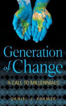 Paperback Generation of Change: A Call to Millennials Book