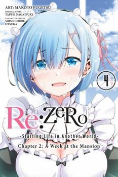 Paperback RE: Zero -Starting Life in Another World-, Chapter 2: A Week at the Mansion, Vol. 4 (Manga) Book