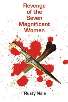 Paperback Revenge of the Seven Magnificent Women Book