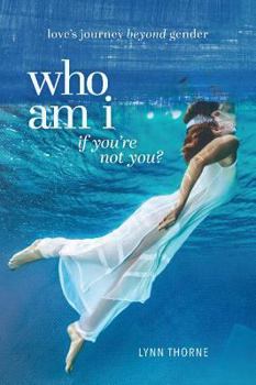 Paperback Who Am I If Youre Not You Book