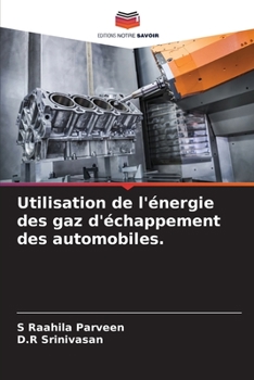 Paperback Utilisation de l'énergie des gaz d'échappement des automobiles. [French] Book