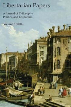Paperback Libertarian Papers, Vol. 8 (2016) Book