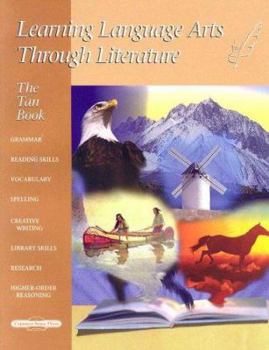 Paperback The Tan Book: Learning Language Arts Through Literature Book