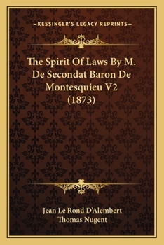 Paperback The Spirit Of Laws By M. De Secondat Baron De Montesquieu V2 (1873) Book