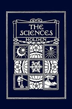 Paperback The Sciences, Illustrated Edition (Yesterday's Classics) Book