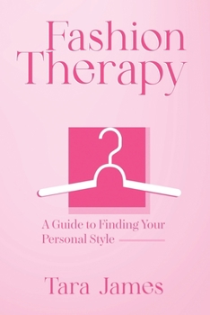 Paperback Fashion Therapy: A Guide to Finding Your Personal Style Book