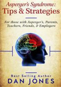 Paperback Asperger's Syndrome: Tips & Strategies Book