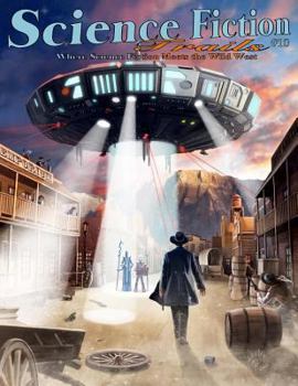 Paperback Science Fiction Trails 10: Where Science Fiction Meets the Wild West Book