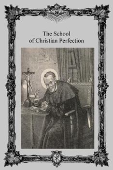 Paperback The School of Christian Perfection Book