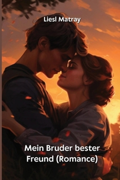 Paperback Mein Bruder bester Freund (Romance) [German] Book