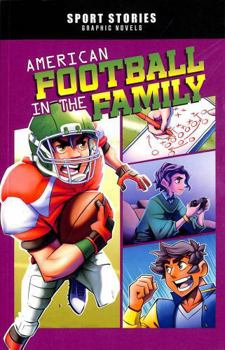 Paperback American Football in the Family (Sport Stories Graphic Novels) Book