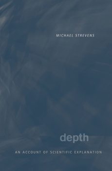 Paperback Depth: An Account of Scientific Explanation Book