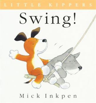 Paperback Little Kipper: Swing! Book