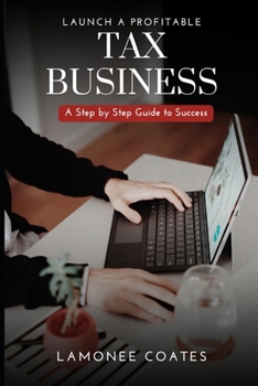 Paperback Launching A Profitable Tax Business Book