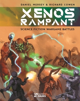 Hardcover Xenos Rampant: Science Fiction Wargame Battles Book