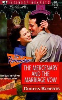 The Mercenary and the Marriage Vow (Silhouette Intimate Moments #861, 15th Anniversary, Try to Remember) - Book #1 of the Try to Remember