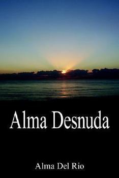 Paperback Alma Desnuda [Spanish] Book