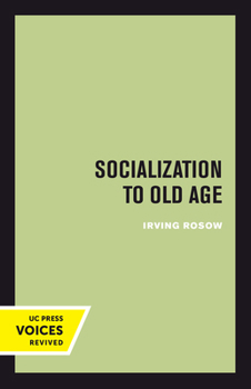 Hardcover Socialization to Old Age Book