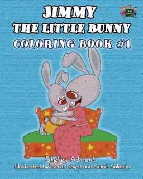 Paperback Jimmy the little bunny. Coloring book #1: based on I Love to... collection Book