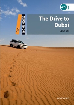 Paperback Dominoes 2. The Drive to Dubai MP3 Pack Book