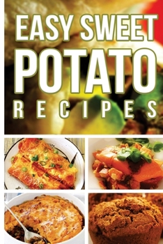 Paperback Easy Sweet Potato Recipes Book