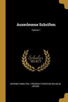 Paperback Auserlesene Schriften; Volume 1 [German] Book