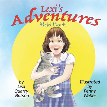 Paperback Lexi's Adventures: Held Back: Held Back Book
