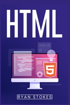 Paperback HTML: Instructional Manual for Novices (2022 Guide for Beginners) Book