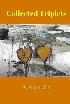 Paperback Collected Triplets W. Wayne Lin Book