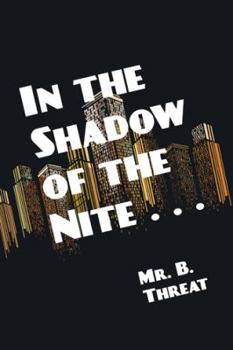 Paperback In the Shadow of the Nite . . . Book