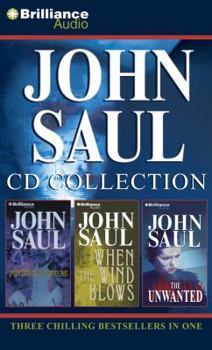 John Saul CD Collection 2: Punish the Sinners, When the Wind Blows, The Unwanted