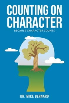 Paperback Counting on Character: because Character Counts Book